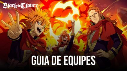 Black Clover M – Domine o Jogo Montando as Melhores Equipes