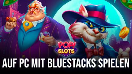 So spielst du POP! Slots Vegas Casino Games auf PC mit BlueStacks