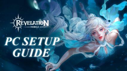 How to Install and Play Revelation M on PC or Mac with BlueStacks