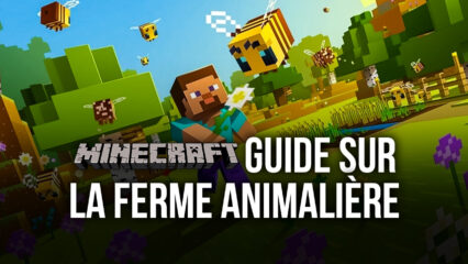 Guide BlueStacks pour construire une ferme animalière dans Minecraft
