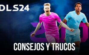 Dream League Soccer 2024 sube en la clasificación con estos consejos y trucos