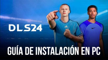 Cómo instalar y jugar Dream League Soccer 2024 en PC con BlueStacks