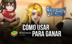 Guardians of Cloudia en PC – Cómo Usar las Herramientas de BlueStacks a tu Favor en Este MMORPG Para Móviles