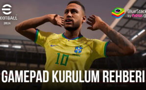 eFootball 2024 PC’de Gamepad ile Nasıl Oynanır – BlueStacks Kurulum Rehberi