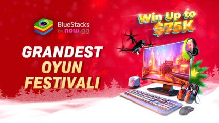 Bu Yılbaşı Büyük Ödüller Kazanmak için BlueStacks Grandest Oyun Festivaline Katılın!