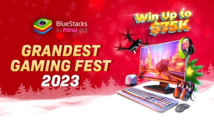 Dołącz do BlueStacks Grandest Gaming Fest i zgarnij w te święta wielkie wygrane!