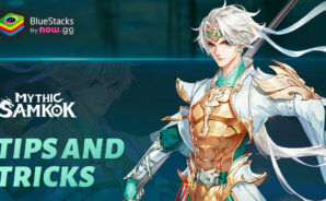 Mythic Samkok- Tips and Tricks to Progress Faster