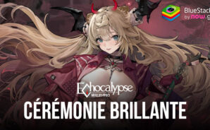 Participez à la Cérémonie Brillante d’Echocalypse : Scarlet Covenant sur BlueStacks &#8211; Combattez, Prédisez et Gagnez le Pactole