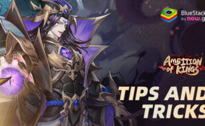 Ambition of Kings Tips and Tricks to Get More Rewards and Improve Account Power