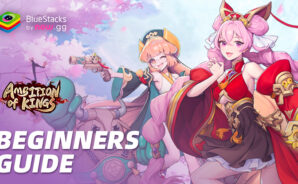 Ambition of Kings Beginners Guide – Best Way to Start your Adventures