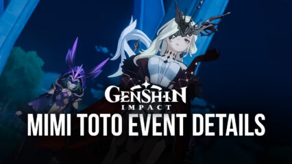 Genshin Impact Mimi Tomo Event Complete Details