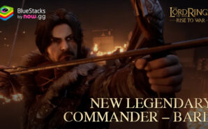 Meet the Legendary Marksman Commander Bard in The Lord of the Rings: War