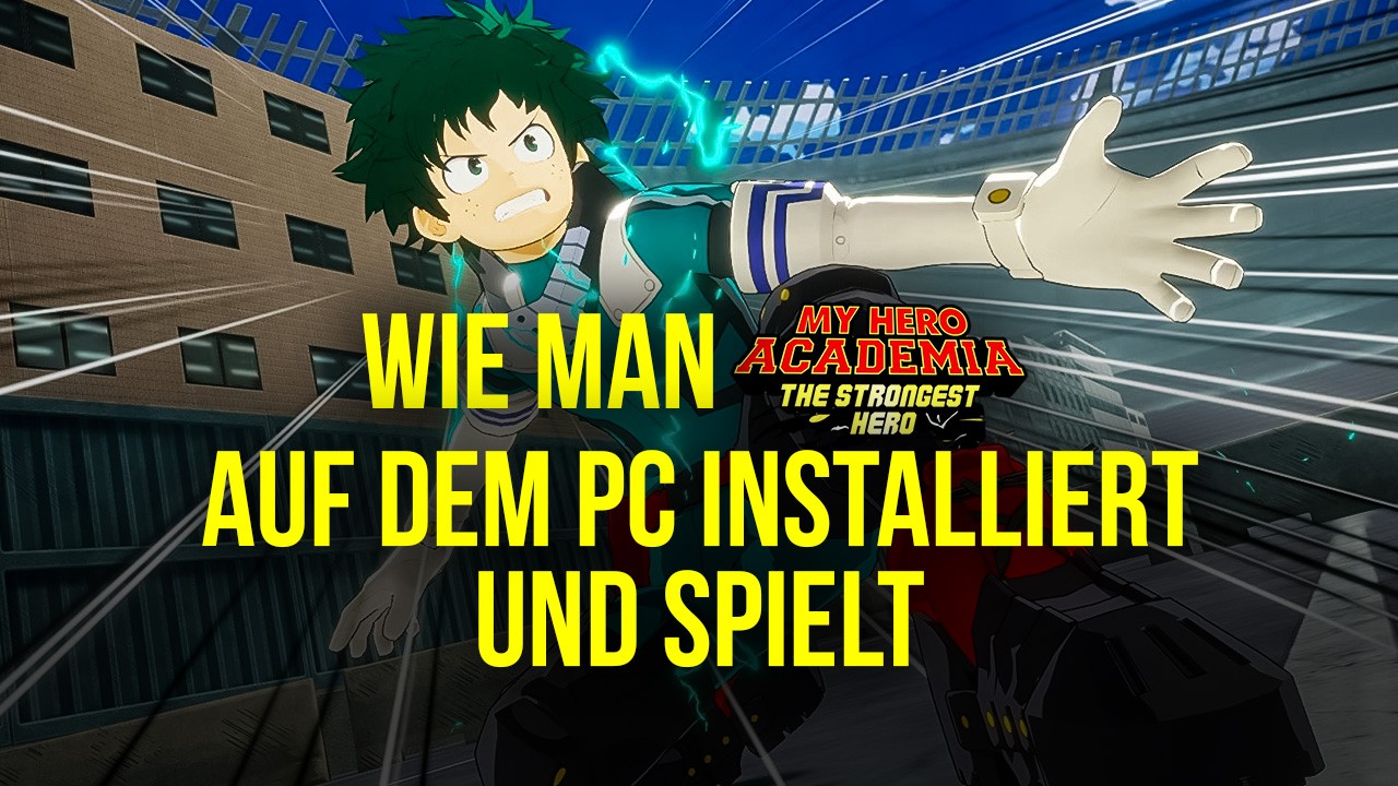 Wie du My Hero Academia: The Strongest Hero mit BlueStacks auf dem PC installierst
