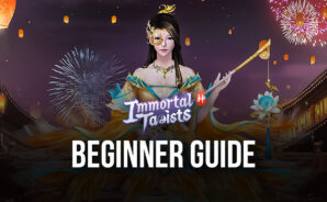 BlueStacks’ Beginners Guide to Playing Immortal Taoists
