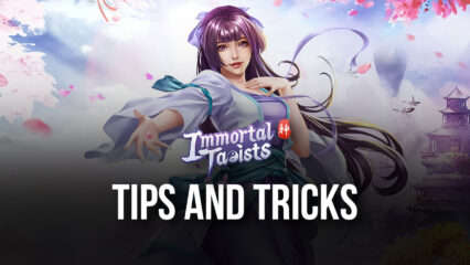 Immortal Taoists Tips & Tricks To Reach Ascension Faster