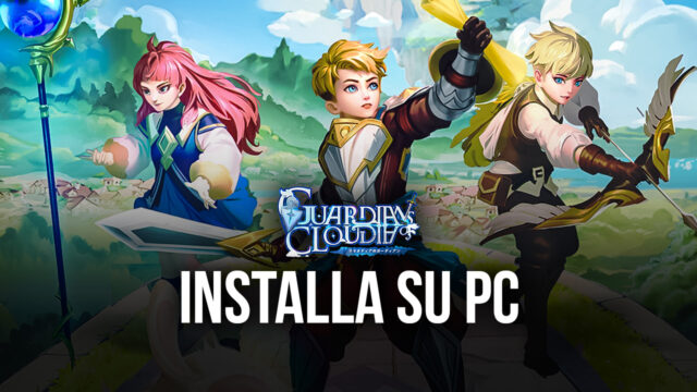 Scarica su PC e Mac il nuovo MMORPG di Neocraft: Guardians of Cloudia!