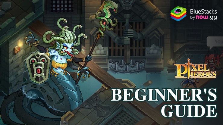 Pixel Heroes: Tales of Emond Beginner’s Guide – Progress as you Play