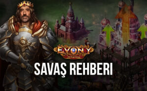 Evony: Kralın Dönüşü Akın ve Savaş Rehberi