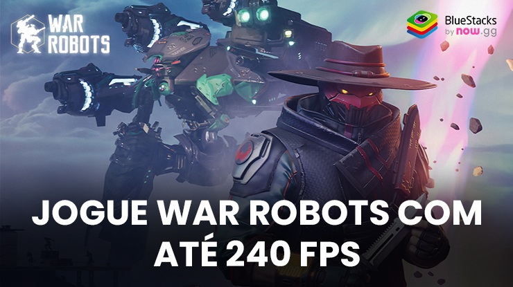 Jogue agora War Robots no BlueStacks com até 240 FPS com mais agilidade e qualidade