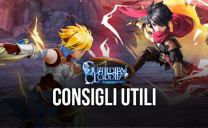 Consigli e Informazioni utili per progredire in Guardians of Cloudia