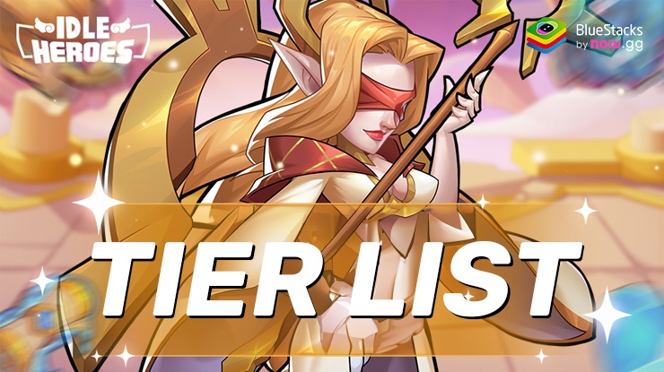 Idle Heroes – Tier list dos heróis mais fortes