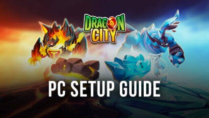 Dragon City Beginner Guide - How to Proceed as a Starter-Game  Guides-LDPlayer