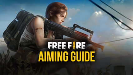 Free Fire Aim Guide: You Need to Take a Look Beyond the Booyahs
