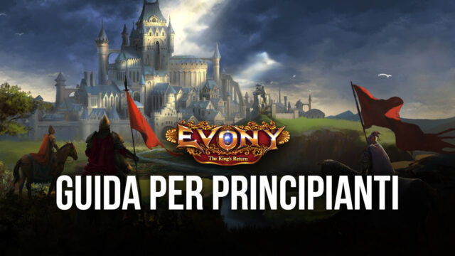 Le Basi di Evony: The King’s Return