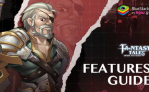 Enhance Your Fantasy Tales Experience on PC with our BlueStacks Features