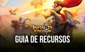 Como Conseguir Mais Recursos Jogando Infinity Kingdom no PC