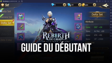 Le Guide du Débutant de Rebirth of Chaos: Eternal Saga