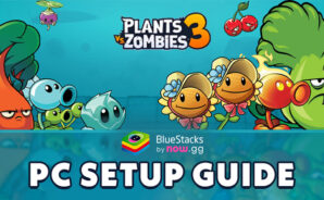 How to Install and Play Plants vs. Zombies 3 on PC with BlueStacks