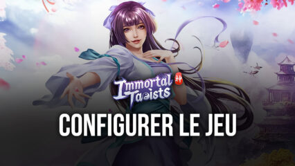 Comment Jouer à Immortal Taoists sur PC avec BlueStacks