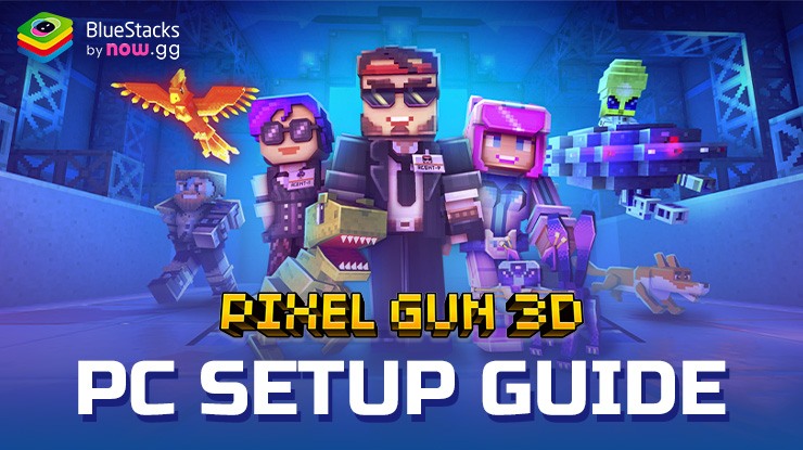 How to Play Pixel Gun 3D – FPS Shooter on PC with BlueStacks