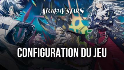 Pourquoi vous devriez jouer à Alchemy Stars sur BlueStacks