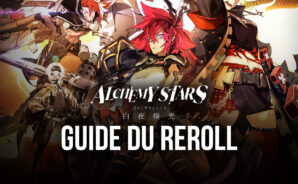 Alchemy Stars: Le Guide du Reroll pour Commencer sur les Chapeaux de Roue