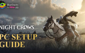 How to Play NIGHT CROWS on PC with BlueStacks