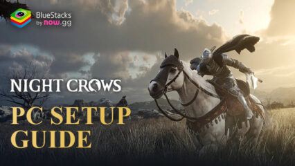 How to Play NIGHT CROWS on PC with BlueStacks
