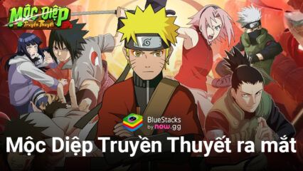 Mộc Diệp Truyền Thuyết, game mobile mới chủ đề Naruto chính thức ra mắt