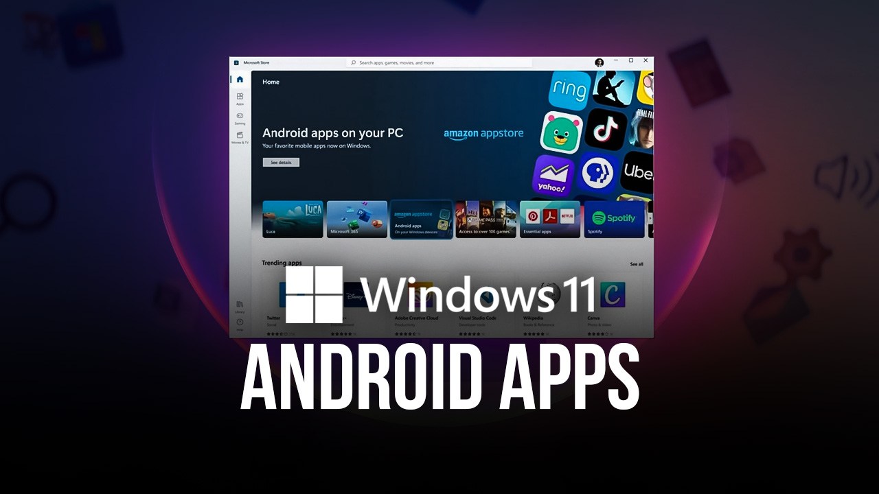 Microsoft's bringing Android apps to Windows 11, but the Indian