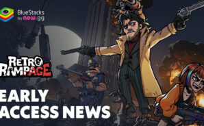 Retro Rampage Begins Early Access Launch for Android Users in Selected Countries