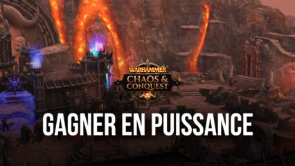 Comment Devenir Plus Puissant dans Warhammer: Chaos & Conquest