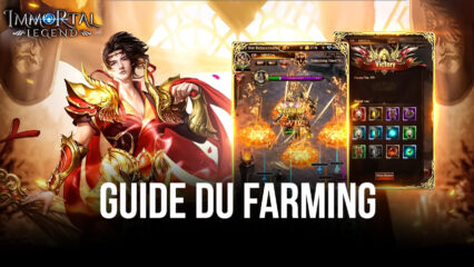 Comment Farmer des Ressources pour les Améliorations dans Immortal Legend: Idle RPG