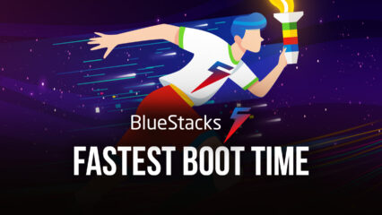 BlueStacks 5.1.100 Has the Fastest Boot Times in the Market