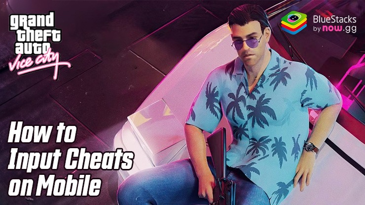 How to Input Cheats in GTA Vice City Mobile