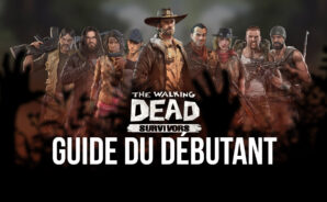 Le Guide du Débutant de BlueStacks pour The Walking Dead: Survivors
