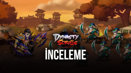 Dynasty Scrolls BlueStacks İncelemesi