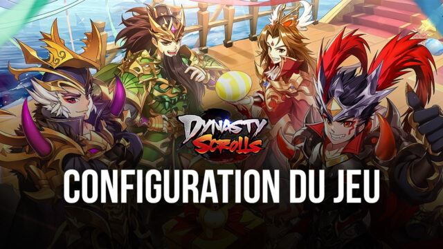 Dynasty Scrolls on PC – Installez et Jouez à ce RPG Idle sur Votre Ordinateur avec BlueStacks
