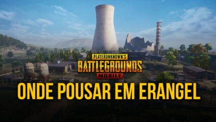 PUBG Mobile: saiba onde pousar em Erangel e comece as partidas bem equipado