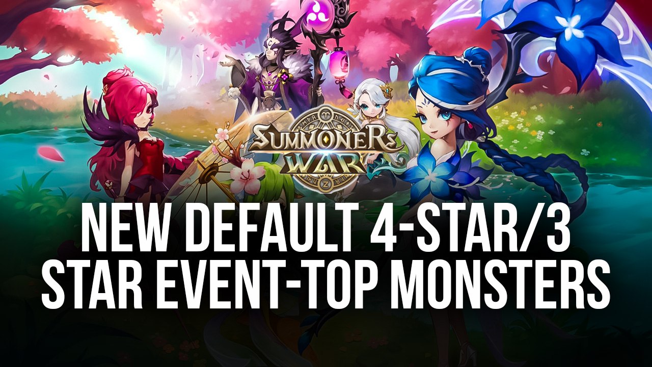 Top Monsters to Get from the New Default 4Star/3Star Summoners War